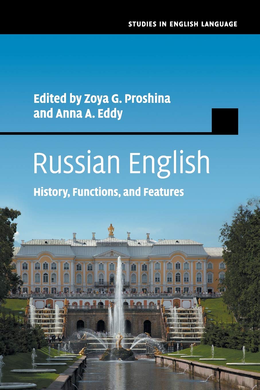 Russian English: History, Functions, and Features (Studies in English Language)