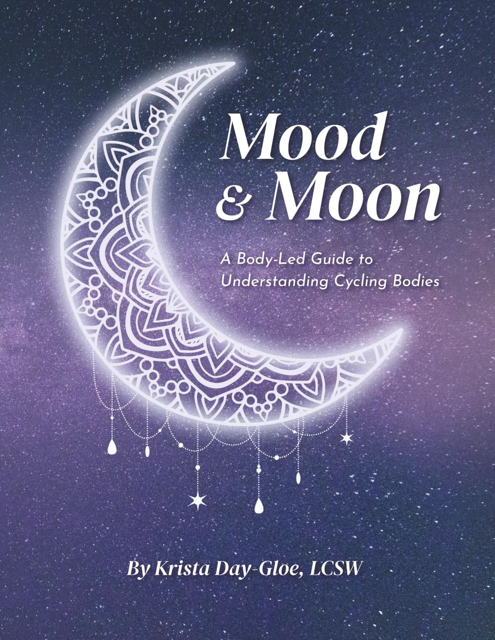 Mood & Moon: A Body-Led Guide to Cycling Bodies