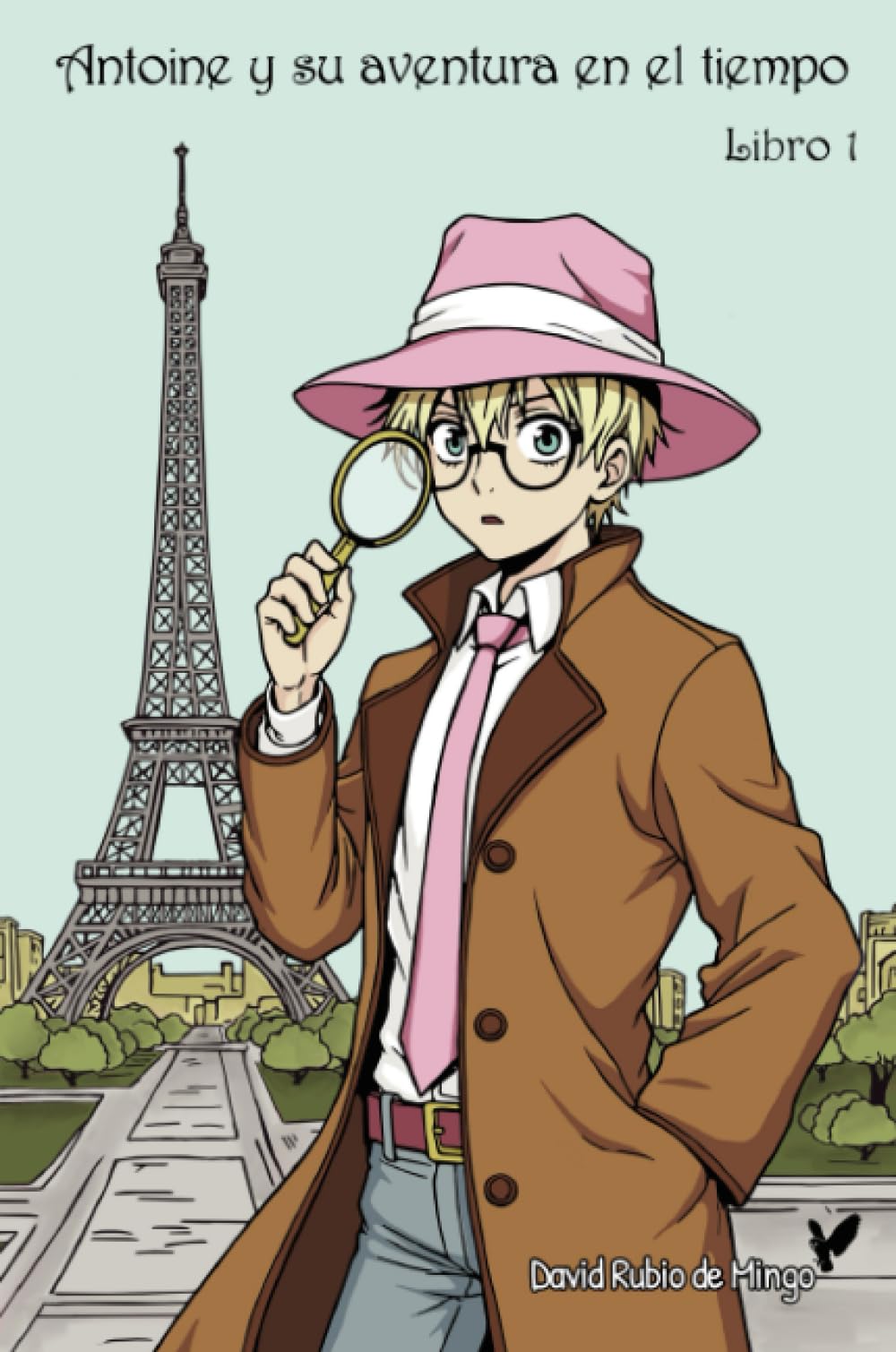 Antoine y su aventura en el tiempo: Libro 1