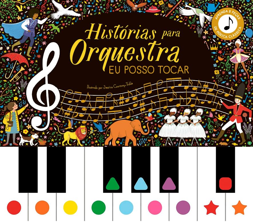 Histórias para Orquestra: Eu Posso Tocar: Volume 1
