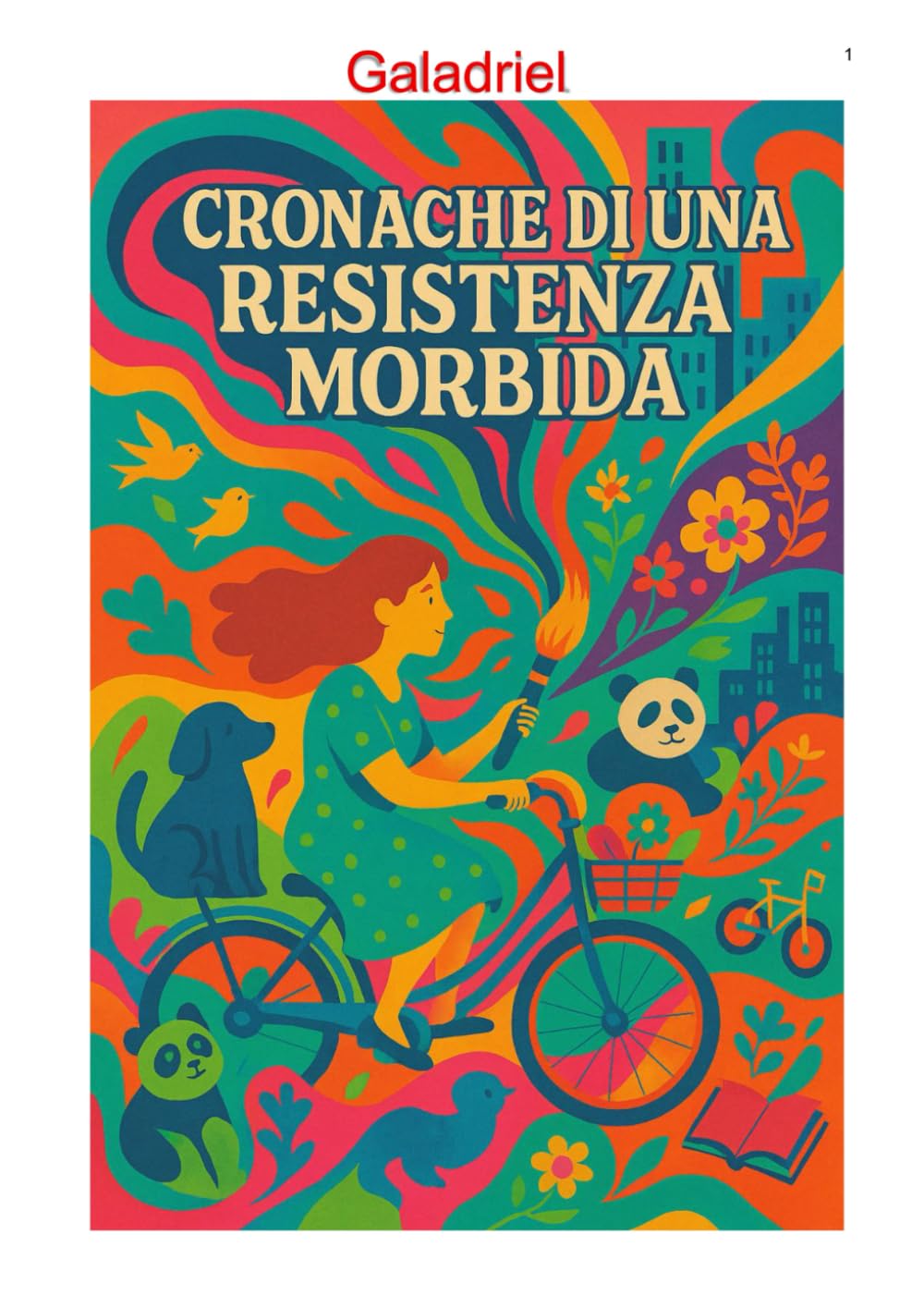 Cronache di una resistenza morbida