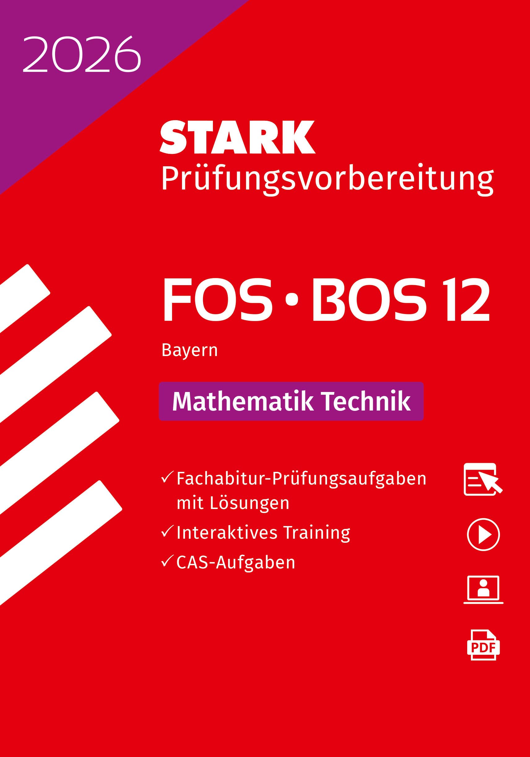 STARK Mathematik T 12. Klasse - Abitur FOS/BOS 2026 Bayern - Prüfungsvorbereitung (Abitur-Prüfungen)