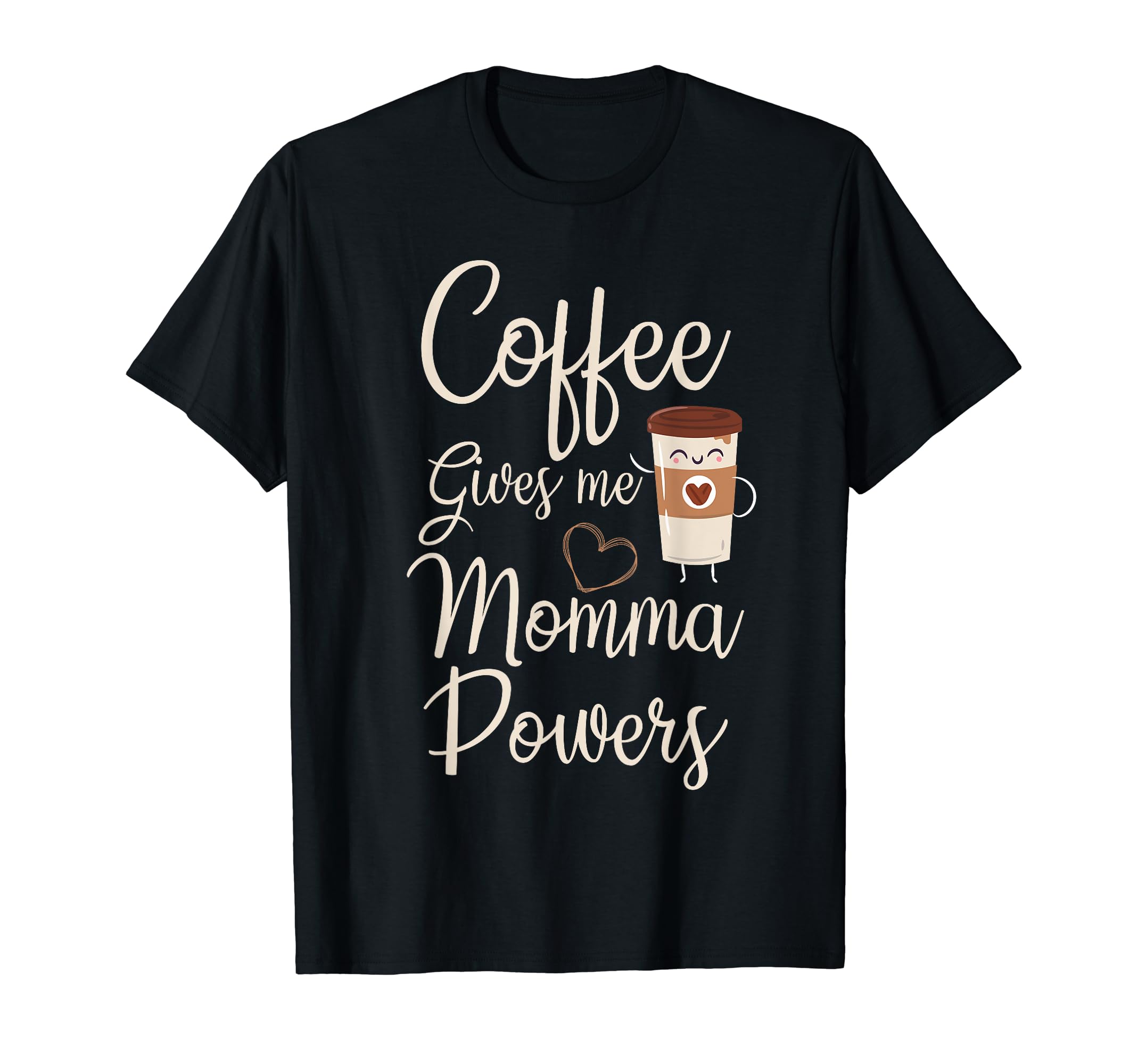 Mother's Day Coffee Mom T-Shirt