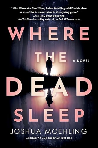 Where the Dead Sleep A Novel (Ben Packard Book 2)