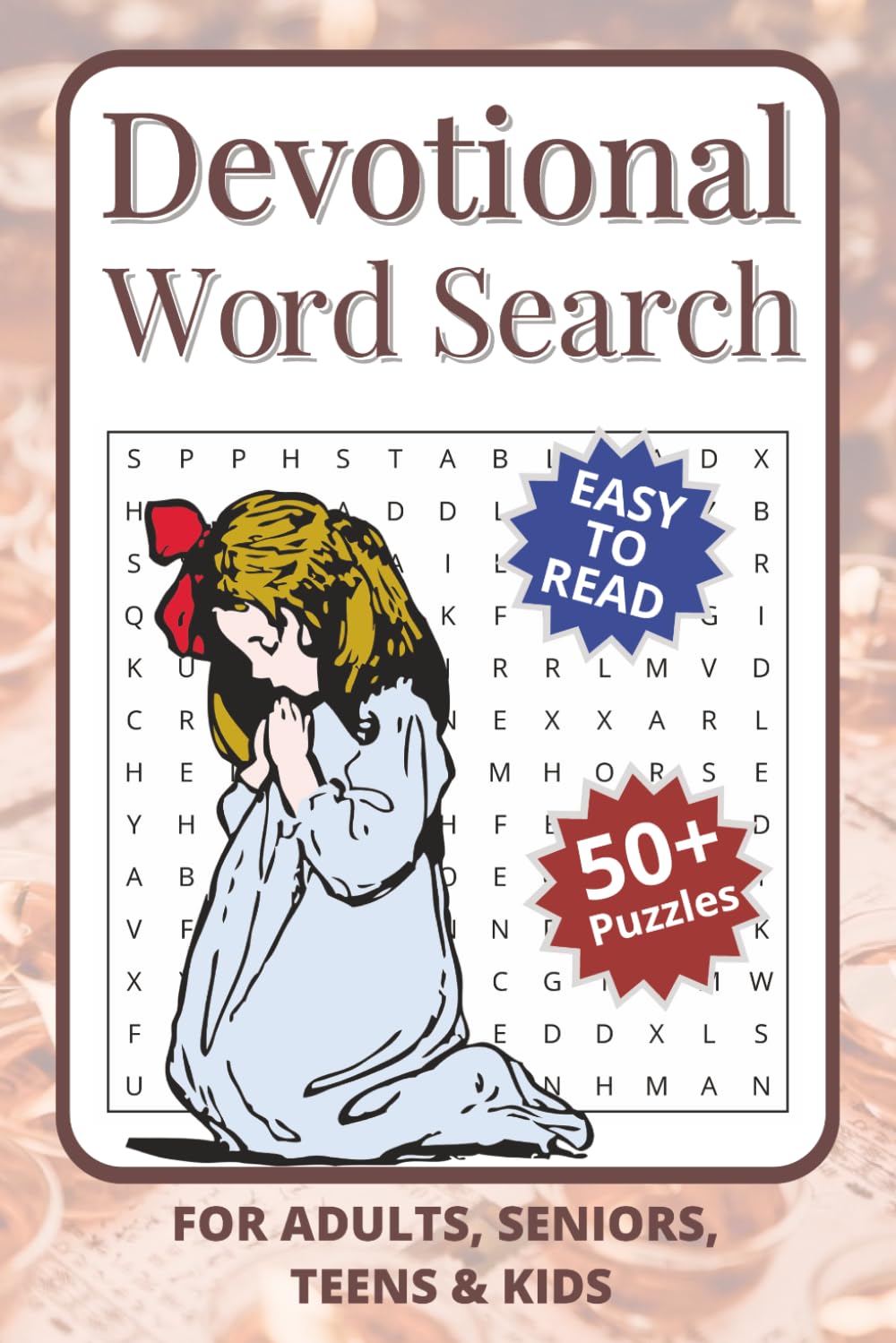 Devotional Word Search Puzzle Book: Word Searches with Easy to Read Print about Devotional, Faith, Bible and more | 6x9 inches 110 pages | 50+ ... (Fun For All Word Search Puzzles and Games)