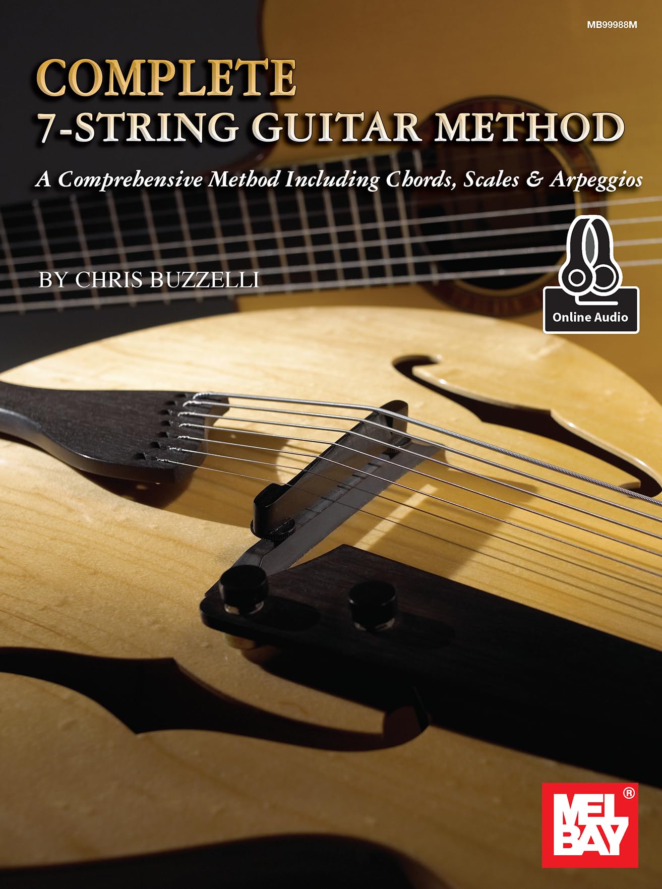 Complete 7-String Guitar Method: A Comprehensive Method Including Chords, Scales & Arpeggios