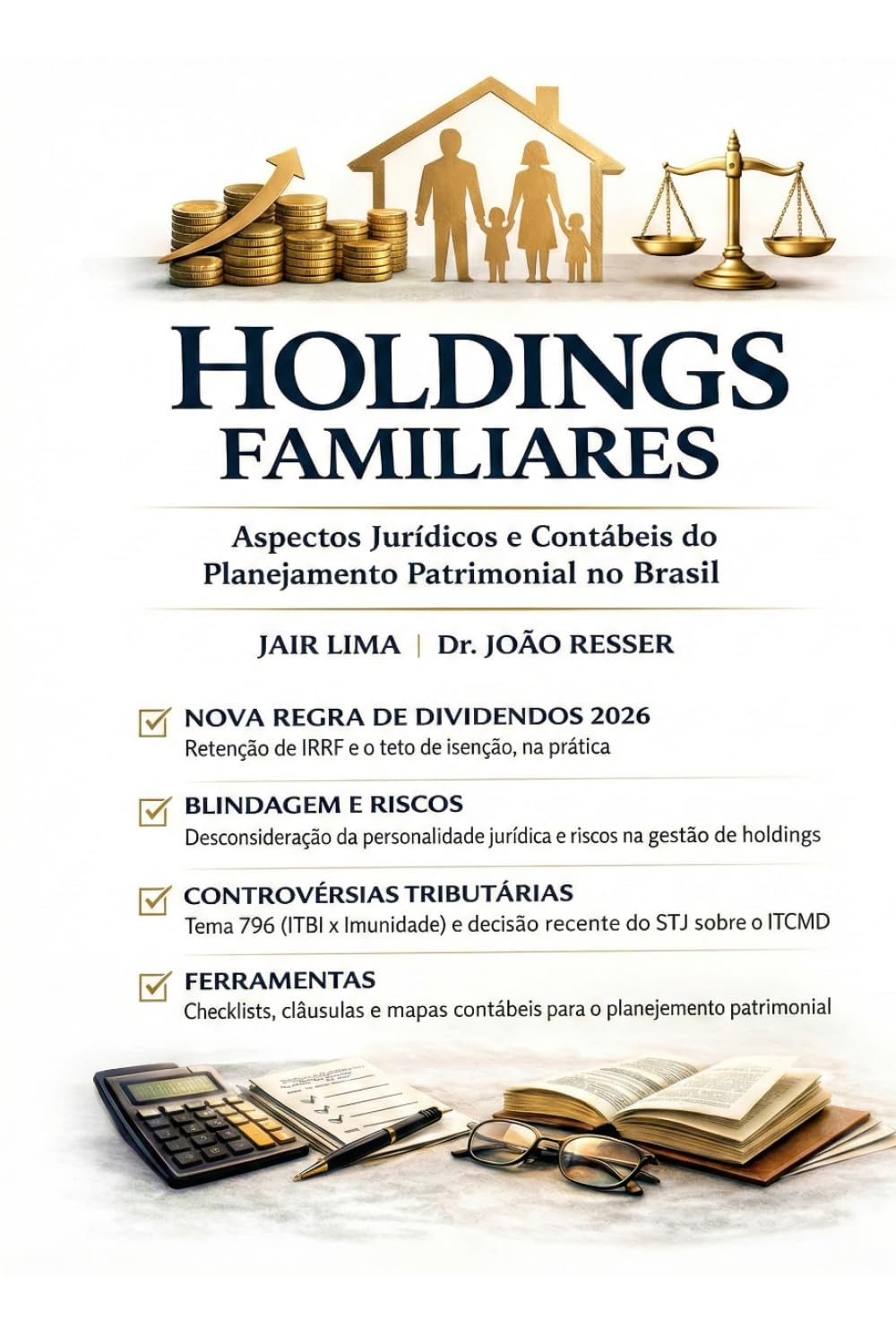 Holdings Familiares: Aspectos Jurídicos e Contábeis do Planejamento Patrimonial no Brasil