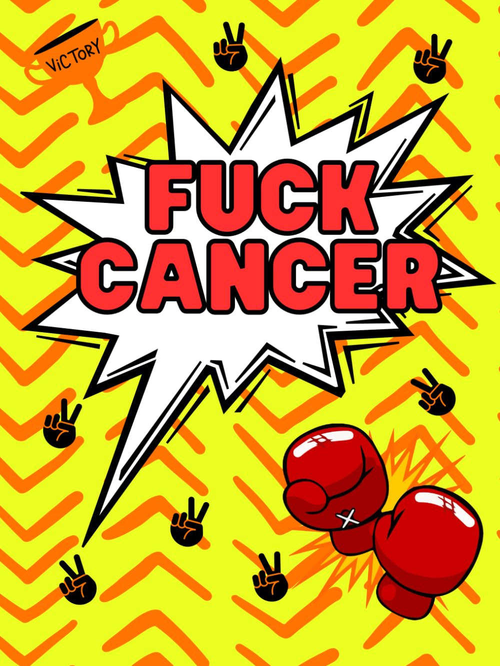 Fuck Cancer: An Adult Coloring Book with Swear Words, Affirmations, Motivational Quotes and Mantras, a Funny Gift for Cancer Warrior Patients