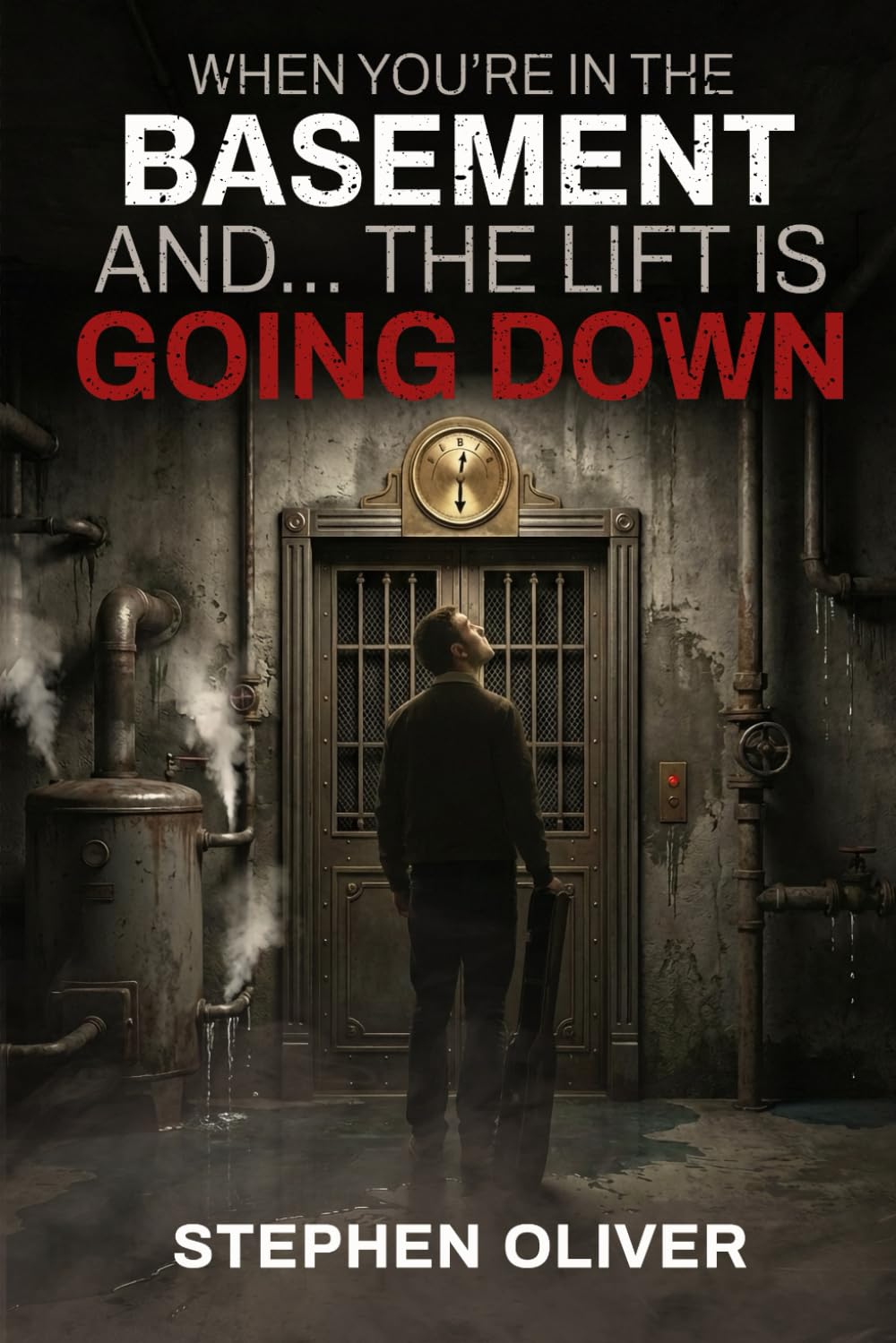 When you’re in the basement and… the lift is going down!