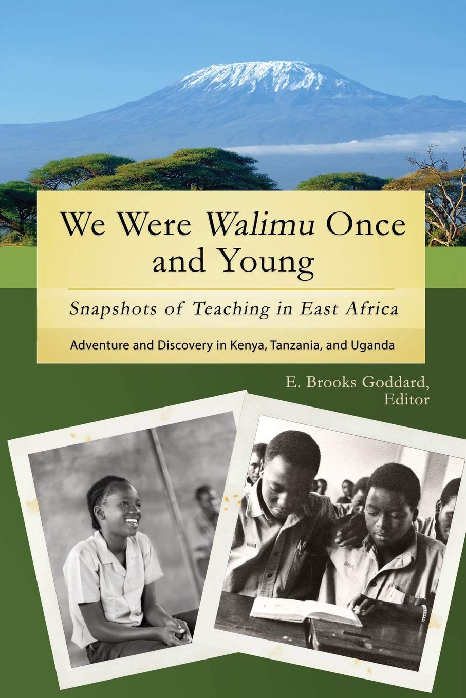 We Were Walimu Once and Young: Snapshots of Teaching in East Africa