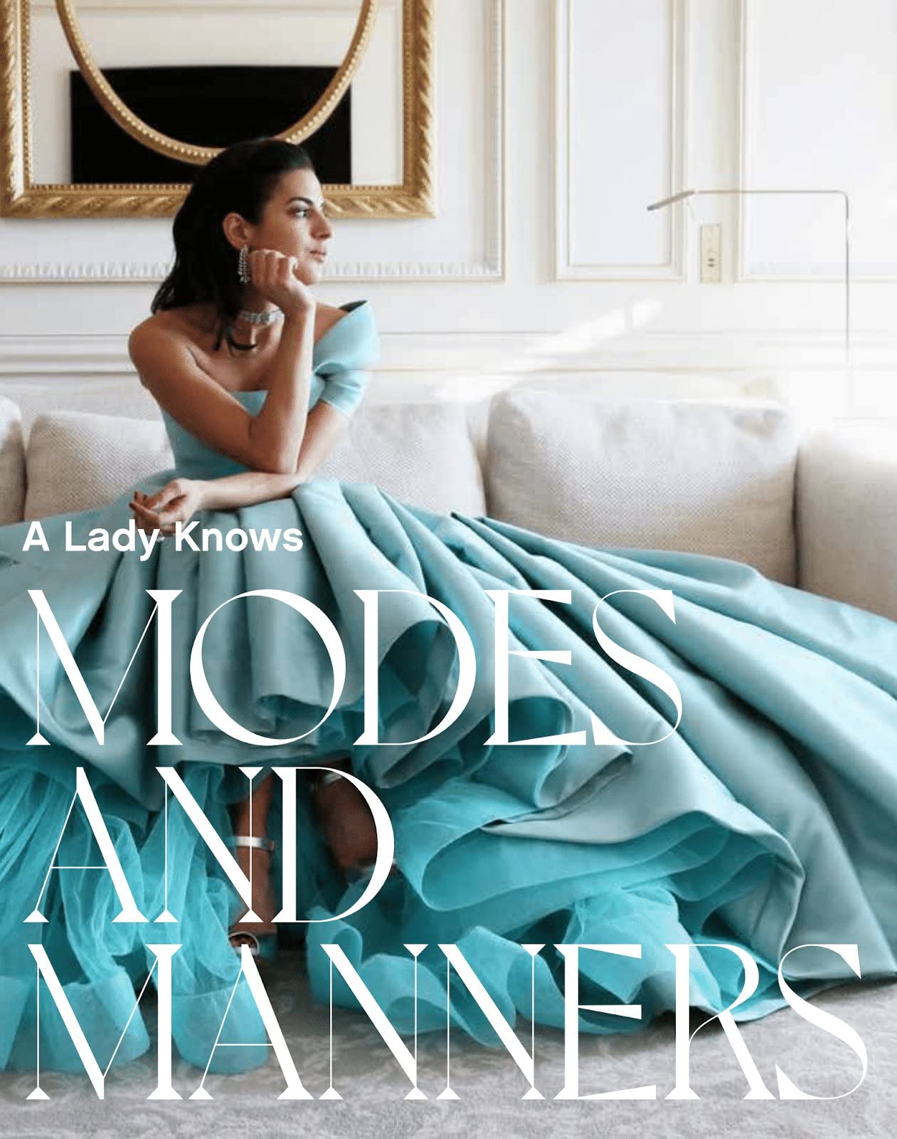 A Lady Knows : Modes & Manners éviter les faux pas sociaux au quotidien