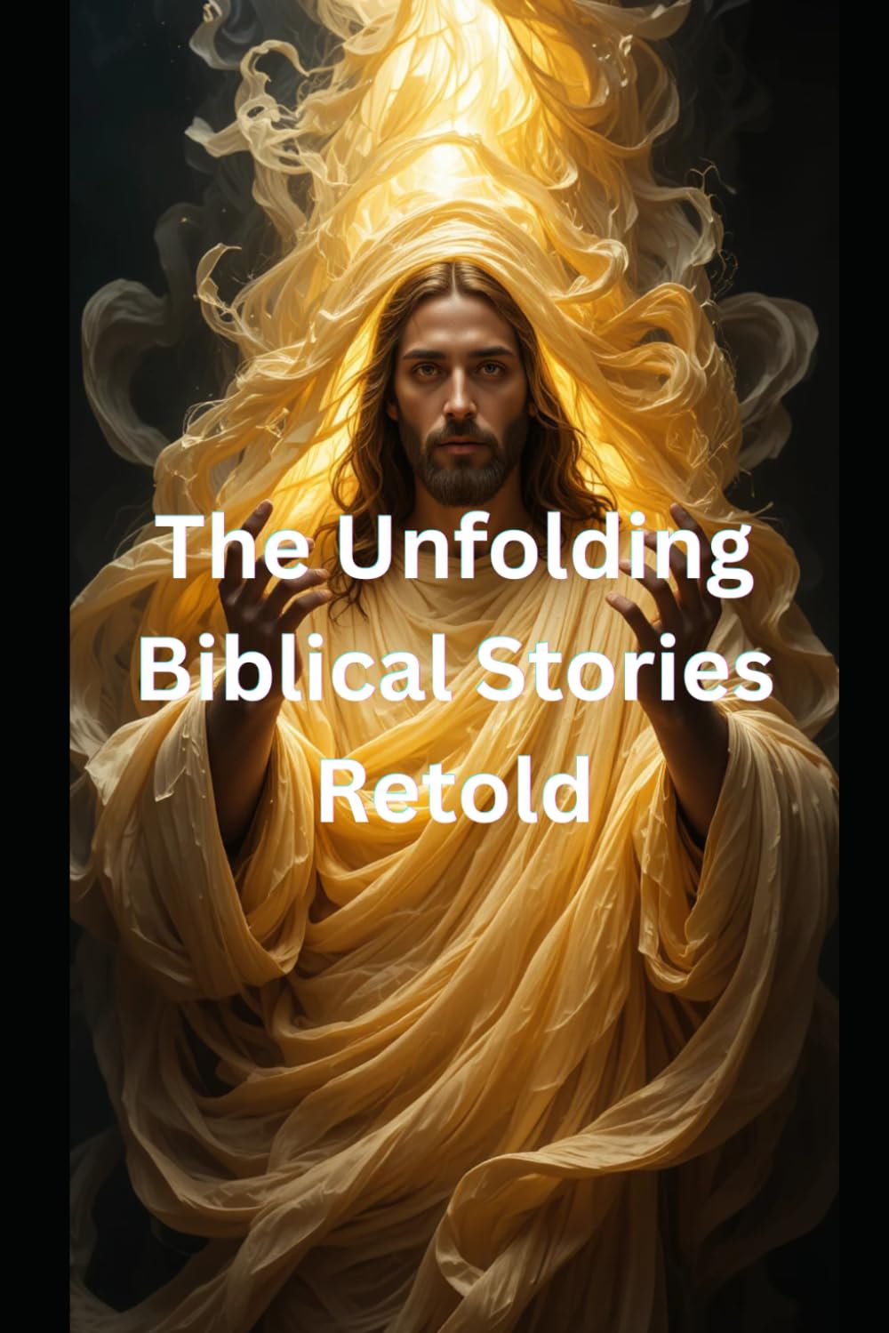 The Unfolding Biblical Stories Retold