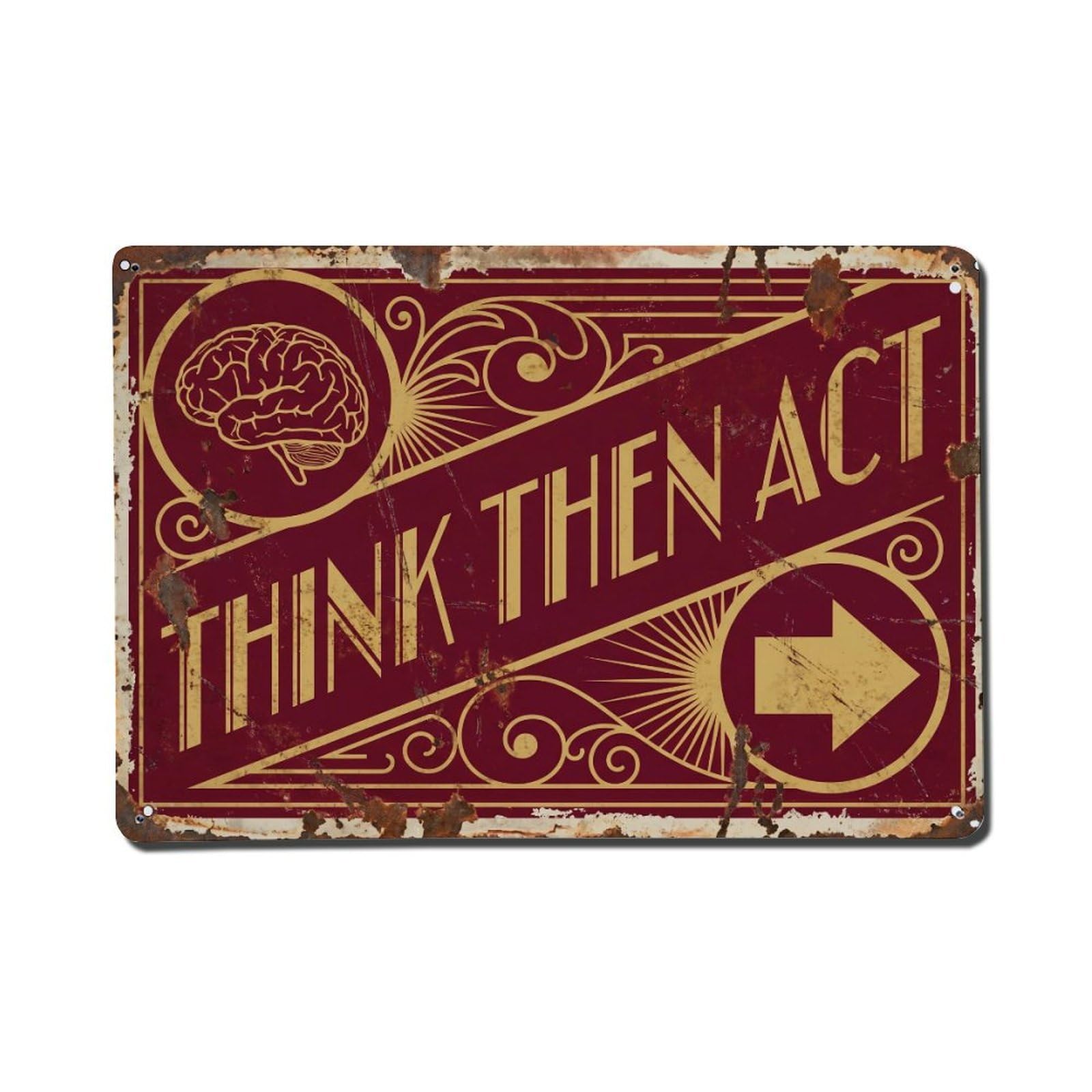 Think Then Act Wisdom Retro Motivational Slogans Vintage Metal Tin Sign Wall Decor for Cafe, Club, Garden Metal Poster 8x12Inch