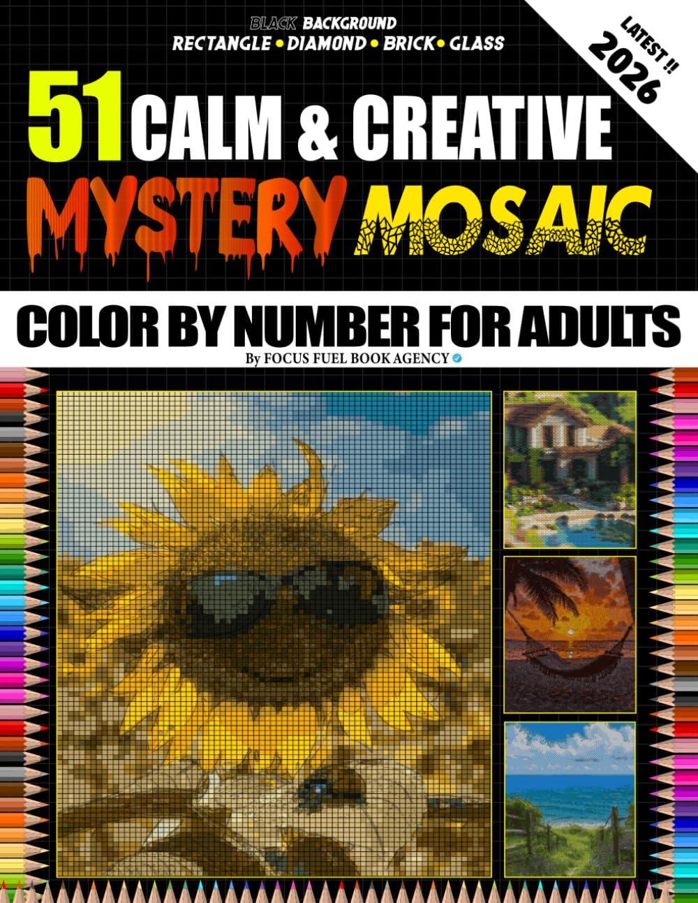 Calm & Creative Mystery Mosaic Color By Number For Adults: 51 Mystery Mosaic Pixel Art Puzzles – Reveal Hidden Tranquil Masterpieces One Numbered ... Mindfulness, and Creative Serenity
