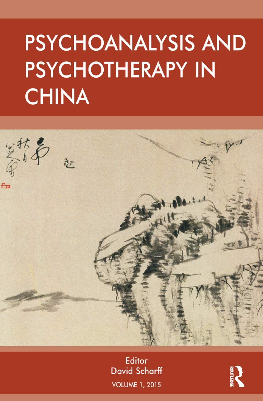 Psychoanalysis and Psychotherapy in China: Volume 1