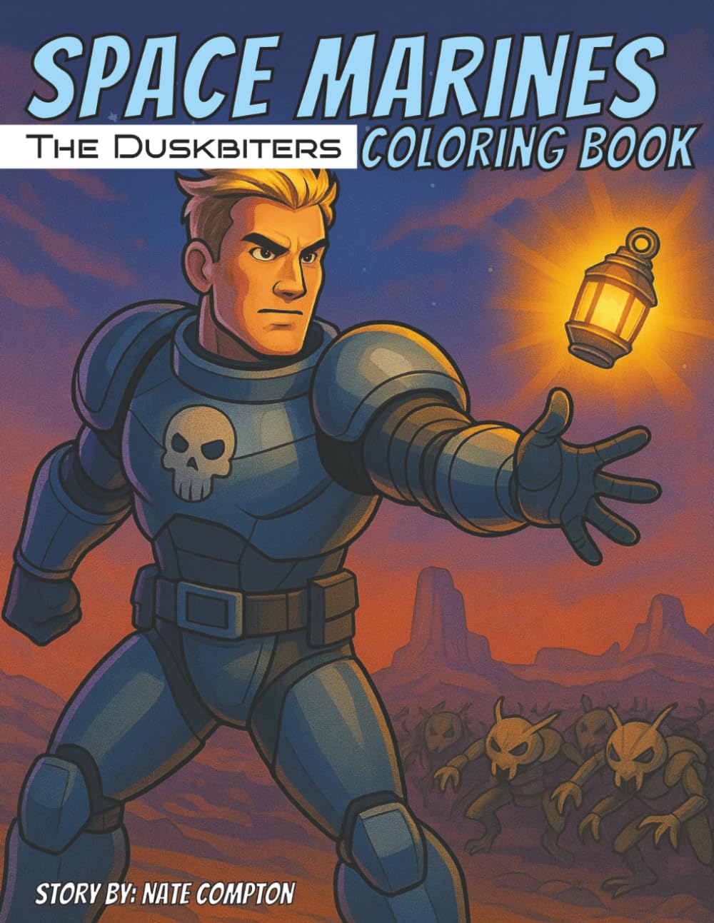 Space Marines The Duskbiters: Awesome activity book action story aliens (Space Marines: Coloring Book Series)