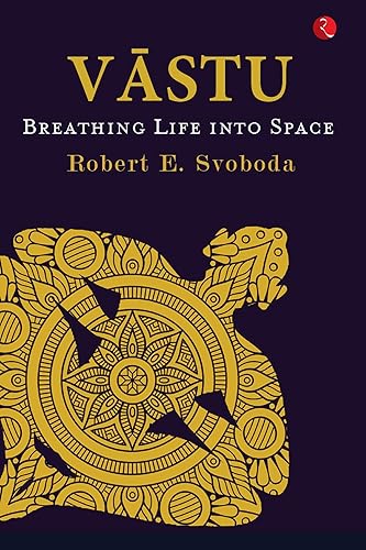 VĀstu: Breathing Life into Space