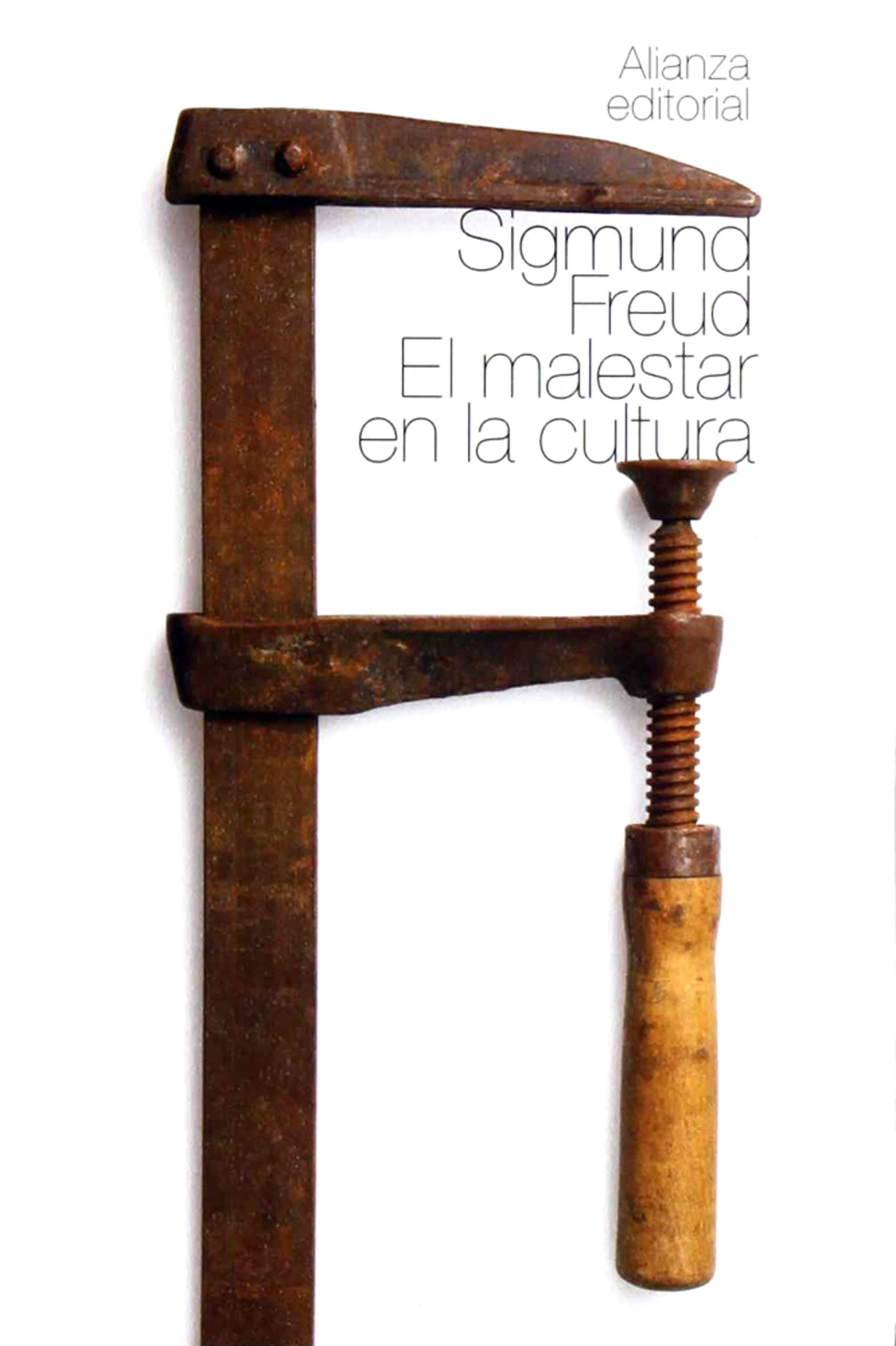 El malestar en la cultura y otros ensayos / The Civilization and Its Discontents and Other Essays (Biblioteca Freud / Freud Library)