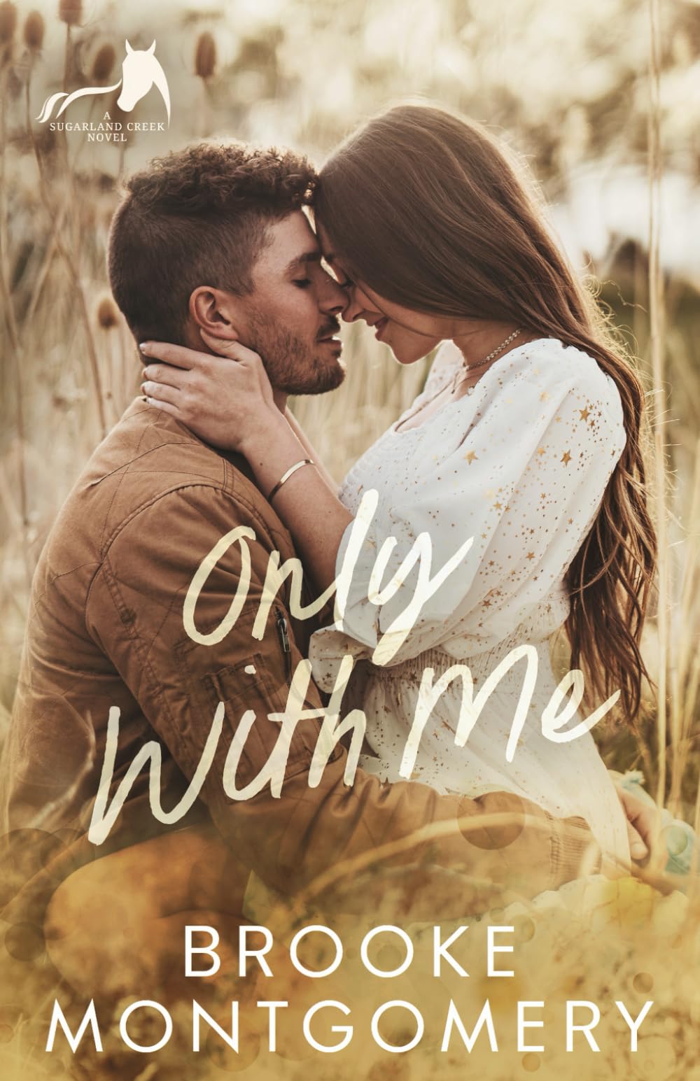 Only With Me (Sugarland Creek)