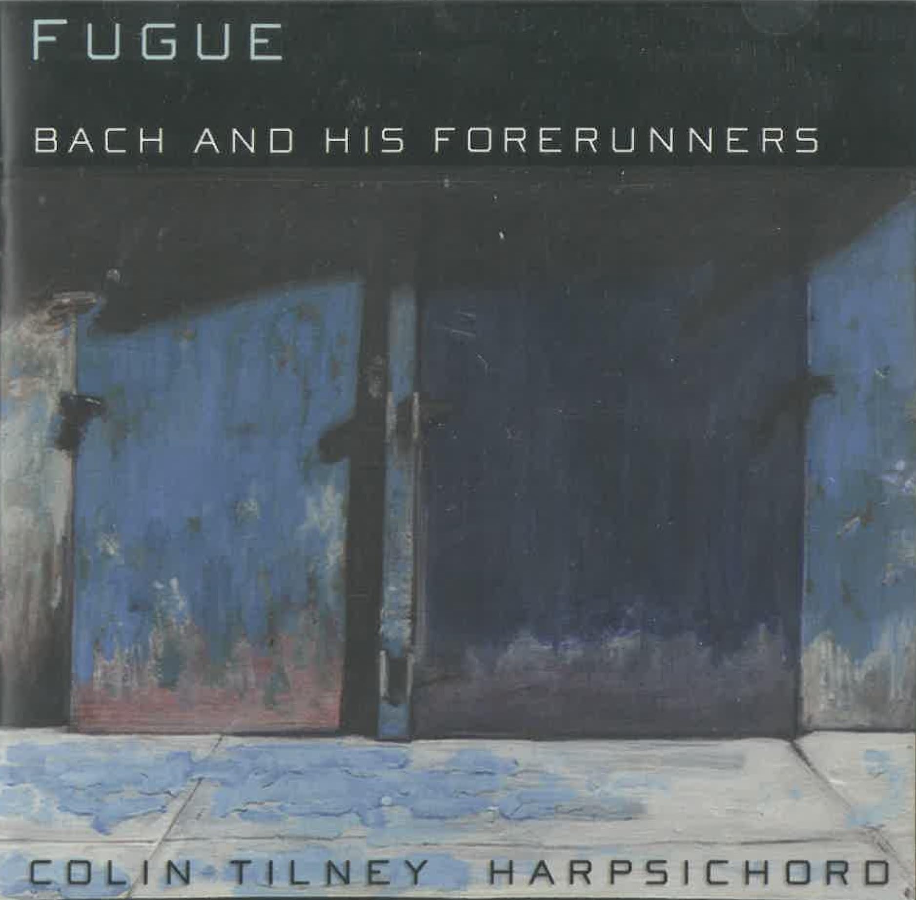 Fugue: Bach and his Forerunners