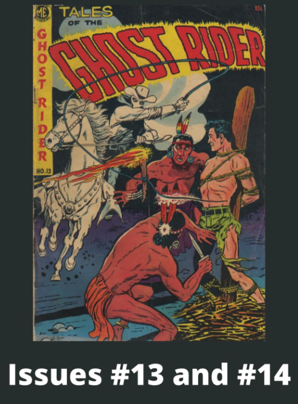 Ghost Rider (Golden Age) No13 & No14: Vintage Western Comic | July 1953 - 1954