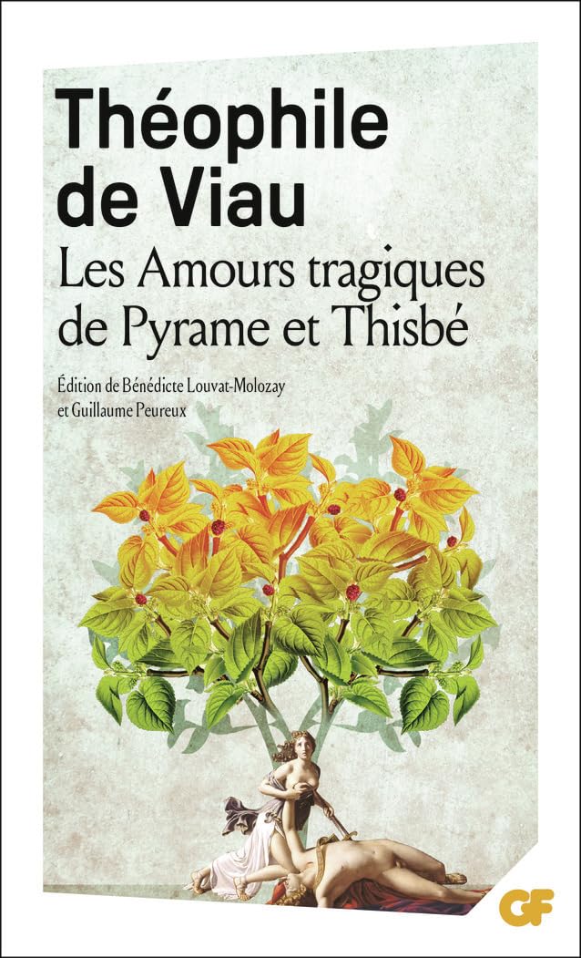 Les Amours tragiques de Pyrame et Thisbé