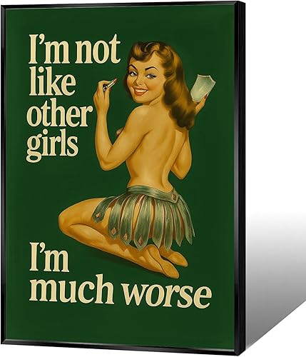 Retro Funny Bathroom Canvas Wall Art I'M Not Like Other Girls I'M Much Worse Poster Glam Woman Aesthetics Picture 70s Pin Up Girl Prints For Home
