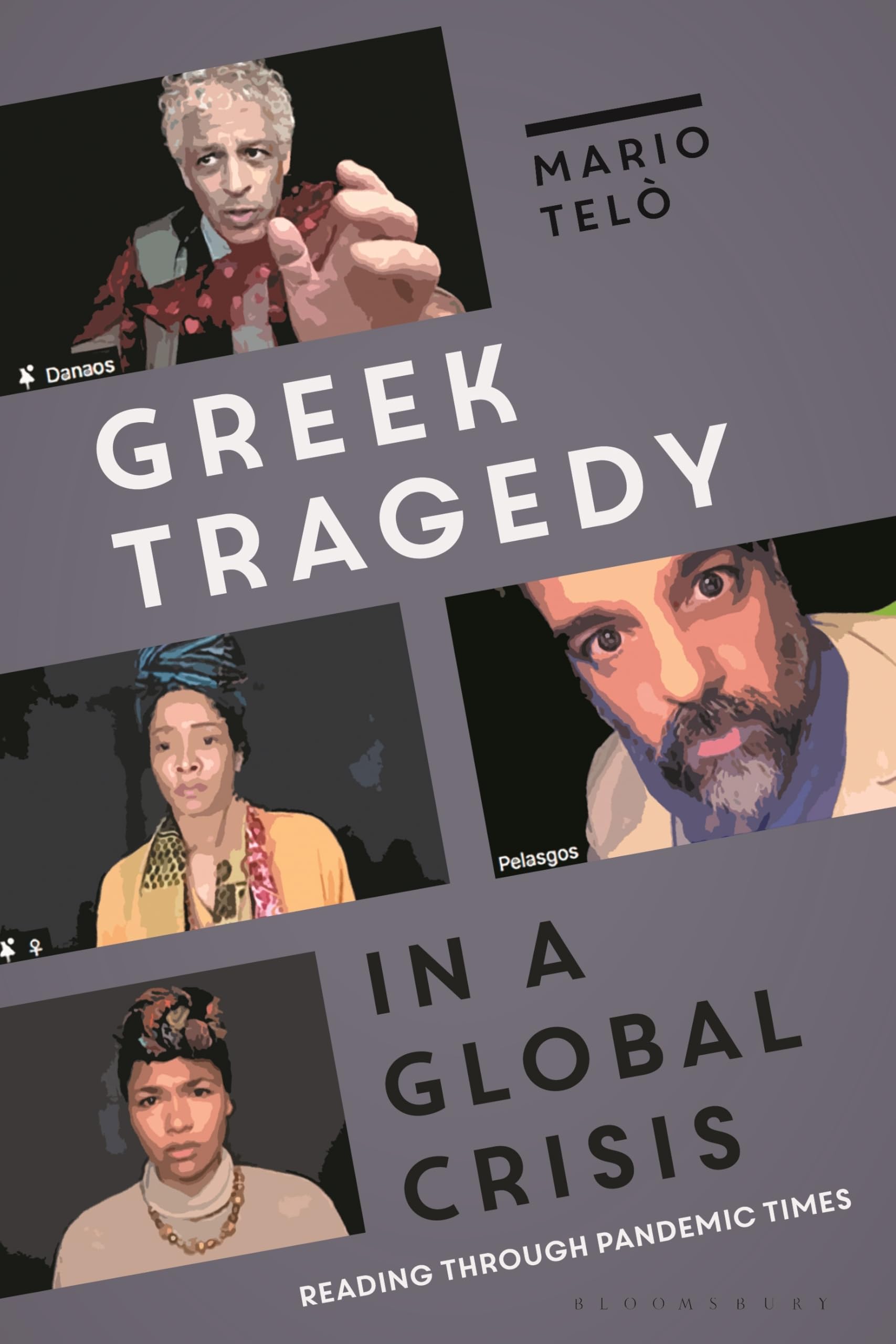 Greek Tragedy in a Global Crisis by Mario Tel - 9781350348110