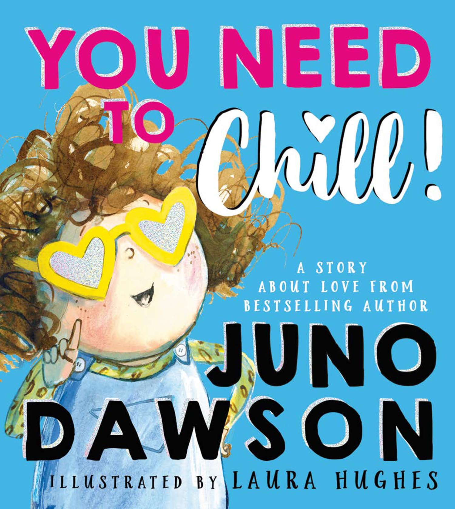 Juno Dawson - You Need to Chill - Paperback Book