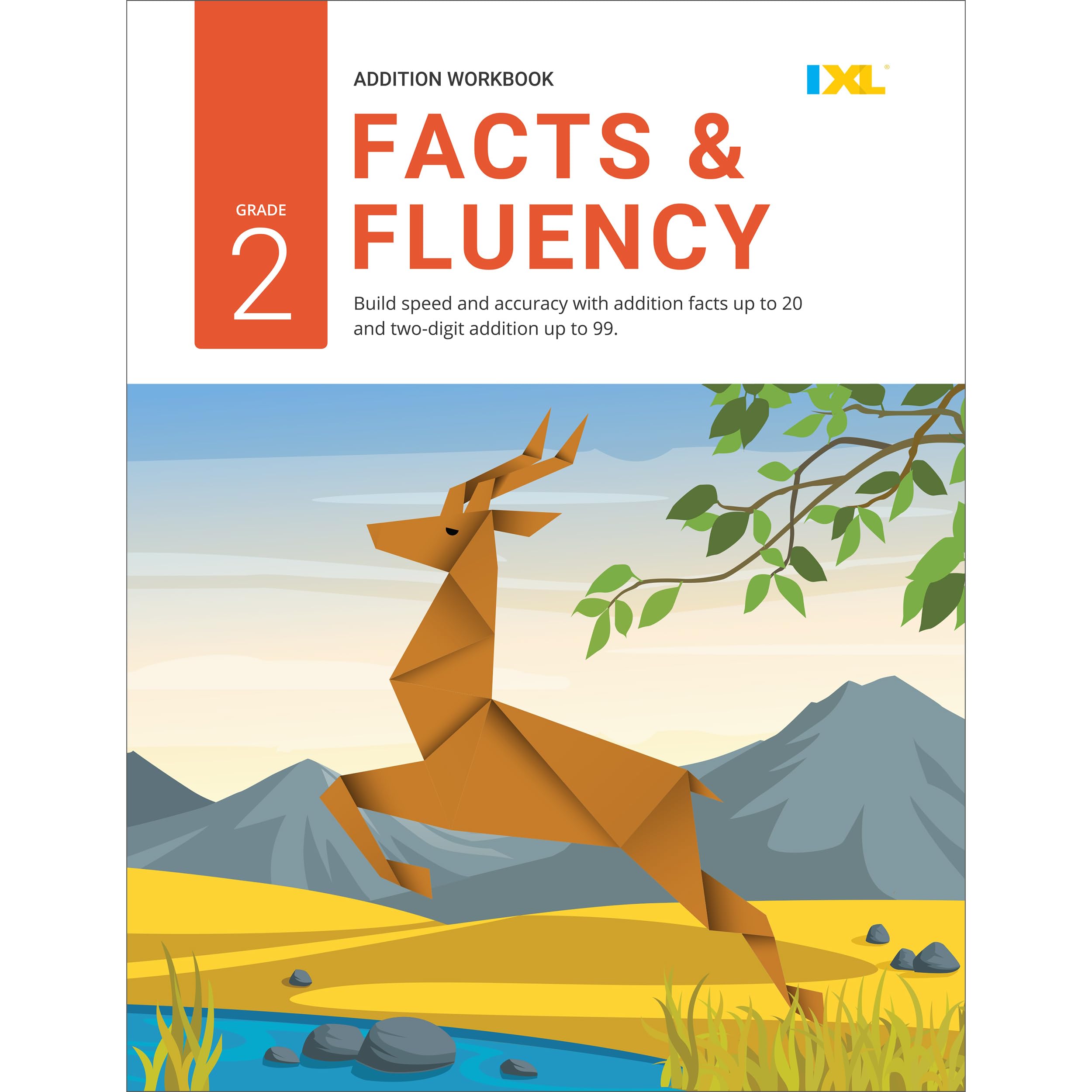 IXL Addition Facts & Fluency 2nd Grade Math Workbook, Mathematics Book for Kids Ages 7-8 Covering Addition Facts Through 20 and 2 Digit Adding Problems With Numbers up to 99