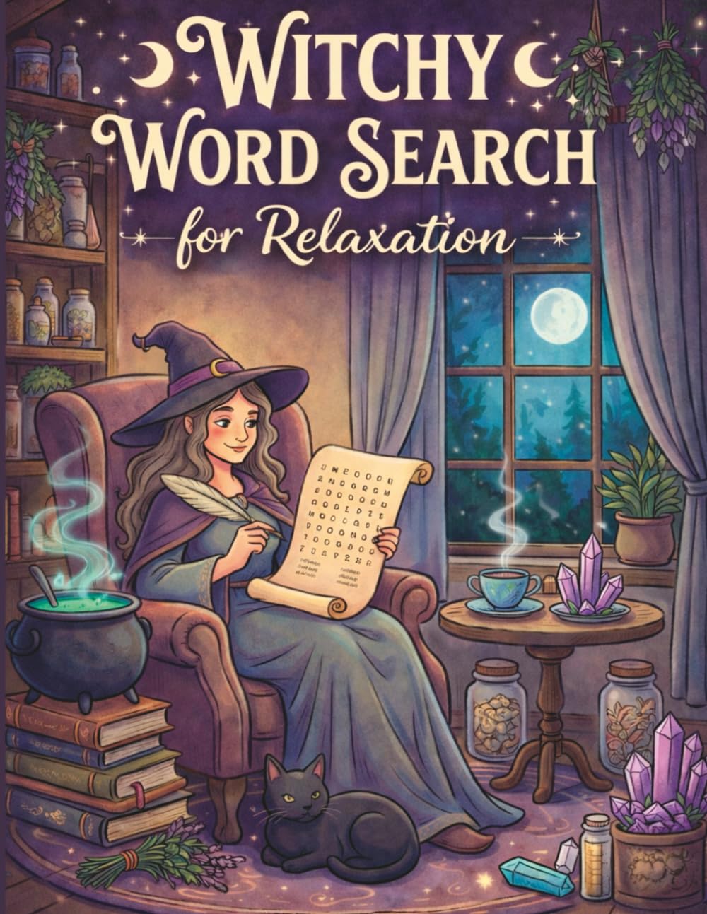 Witchy Word Search for Relaxation: 50 Magical Word Search Puzzles Inspired by Spells, Crystals, Herbs, and Moon Magic (Mindful & Mystical Word Search Series)