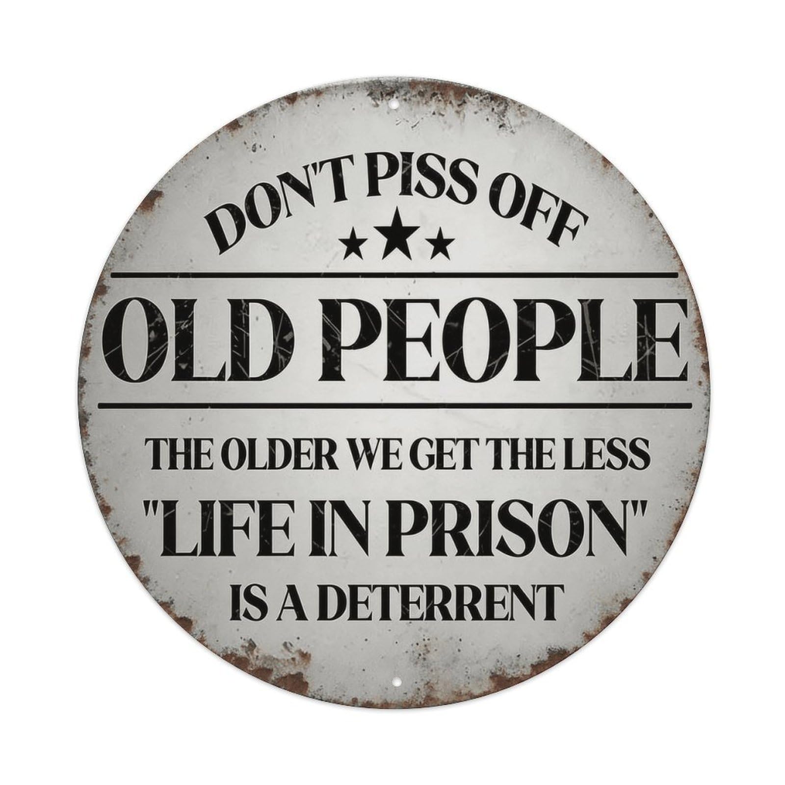Don't Piss Off Old People Metal Tin Sign Vintage Garden Bedroom Cafe Bar Man Cave Home Wall Decor Metal Poster 8x8 inches