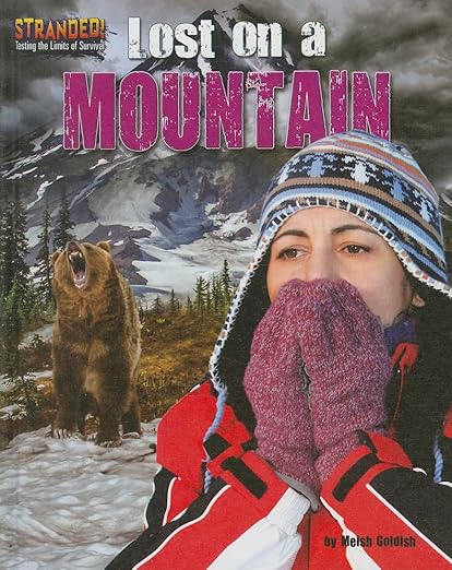 Lost on a Mountain (Stranded!: Testing the Limits of Survival)