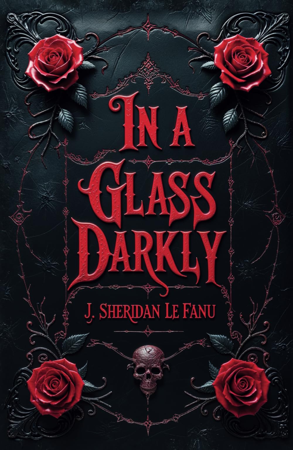 In a Glass Darkly: Five Haunting Gothic Mysteries Beyond the Dark Mirror