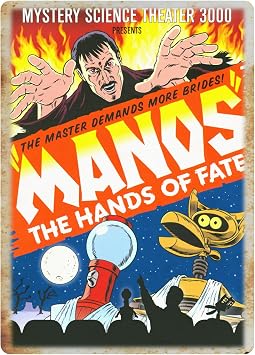 Mystery Science Theater Rusty Barn Sign Sticker - Manos The Hands Of Fate - MST3K Deep 13 Gizmonics MANOS