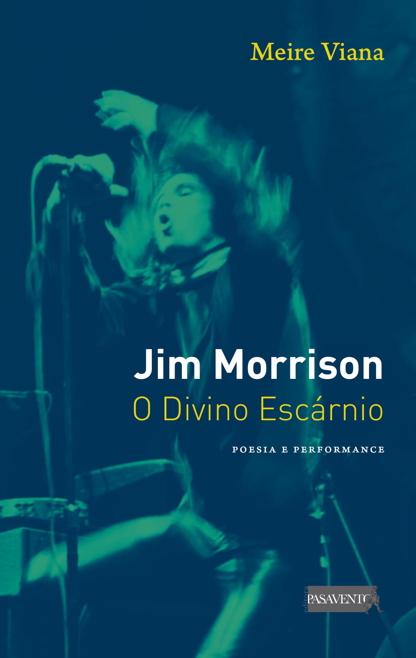 Jim Morrison: O Divino Escárnio | Amazon.com.br