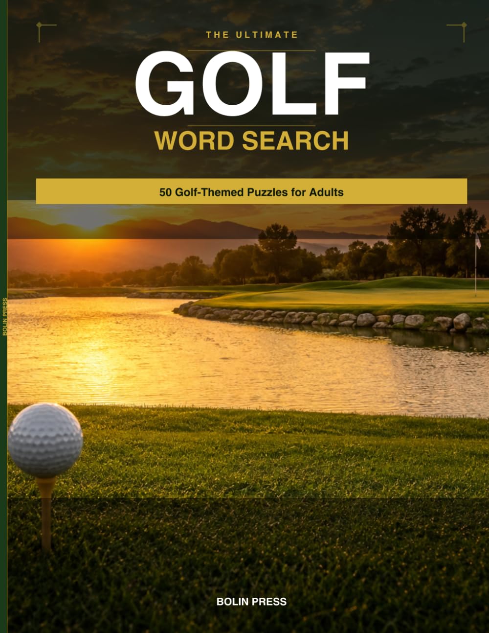 The Ultimate Golf Word Search: 50 Puzzles for Golf Lovers — Medium & Hard Difficulty