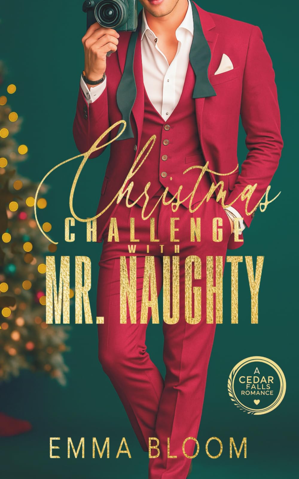 Christmas Challenge With Mr. Naughty: Steamy Forced Proximity Fake Dating Small Town Billionaire Insta-Love Holiday Romance