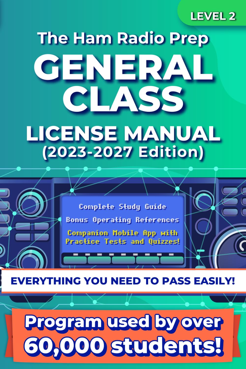 The Ham Radio Prep General Class License Manual (2023 - 2027) (Ham Radio License Package)