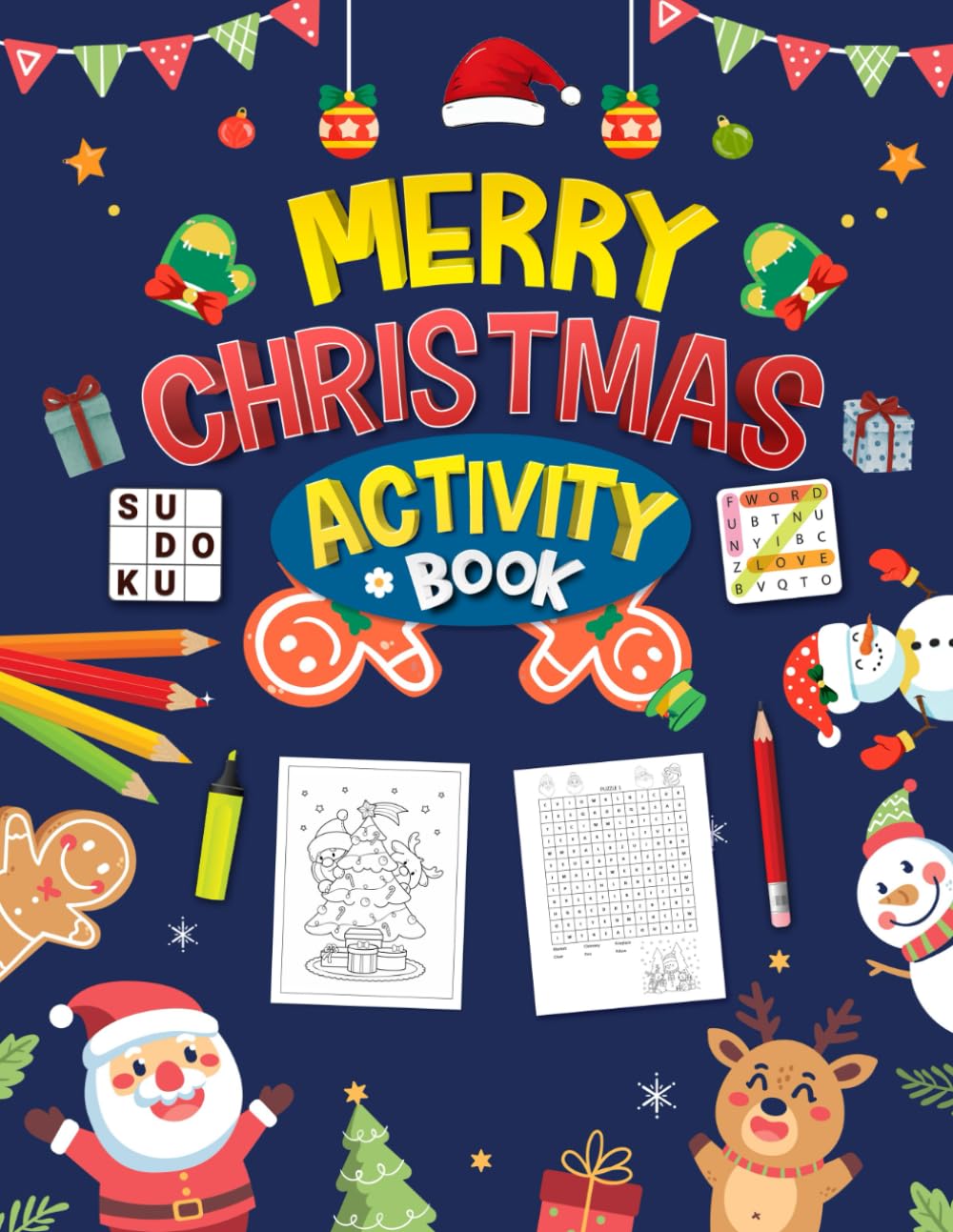 Merry Christmas Activity Book For Teens: Holiday Mixed Activities Puzzles Book for Teens | Word Search, Coloring, Word Scramble, Sudoku, Mazes & More!