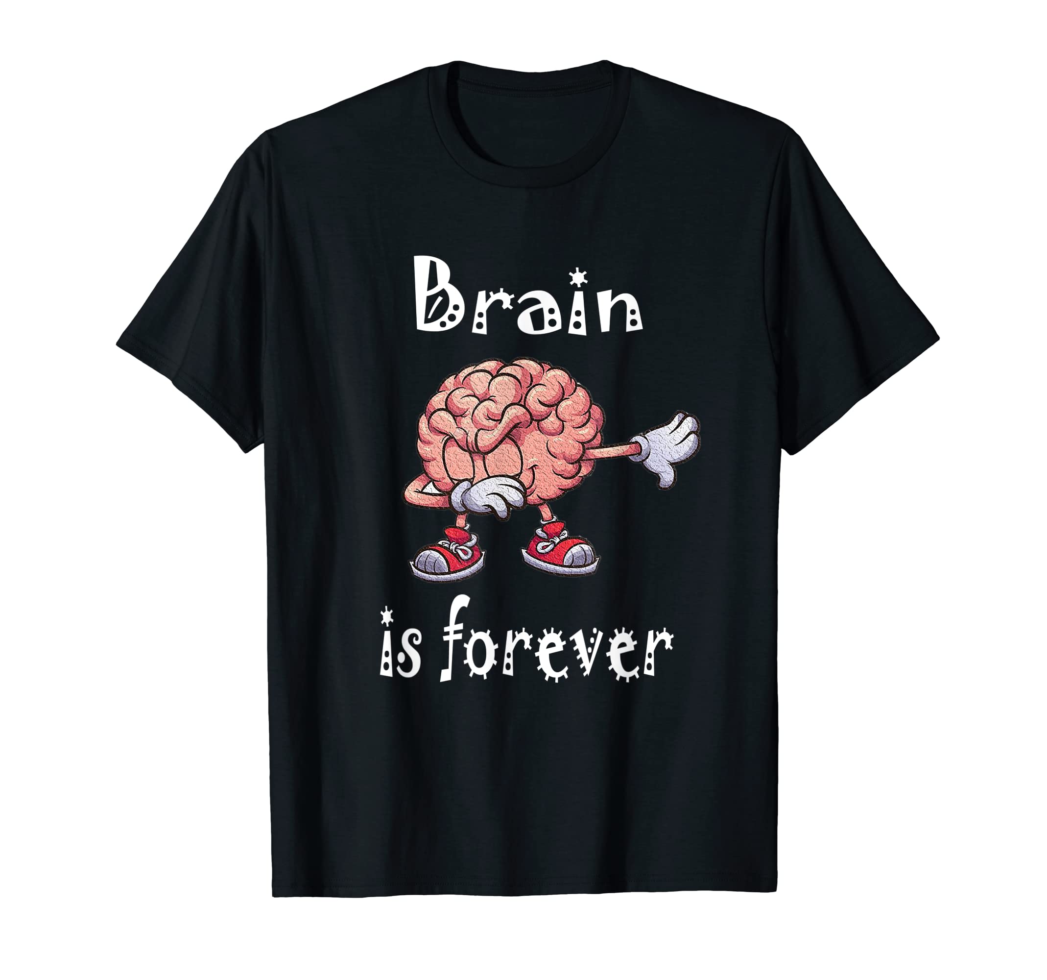 Funny Dabbing Brain,brain is forever nerd , T-Shirt