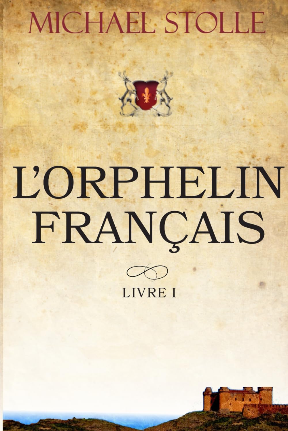 L’Orphelin Français: Roman historique