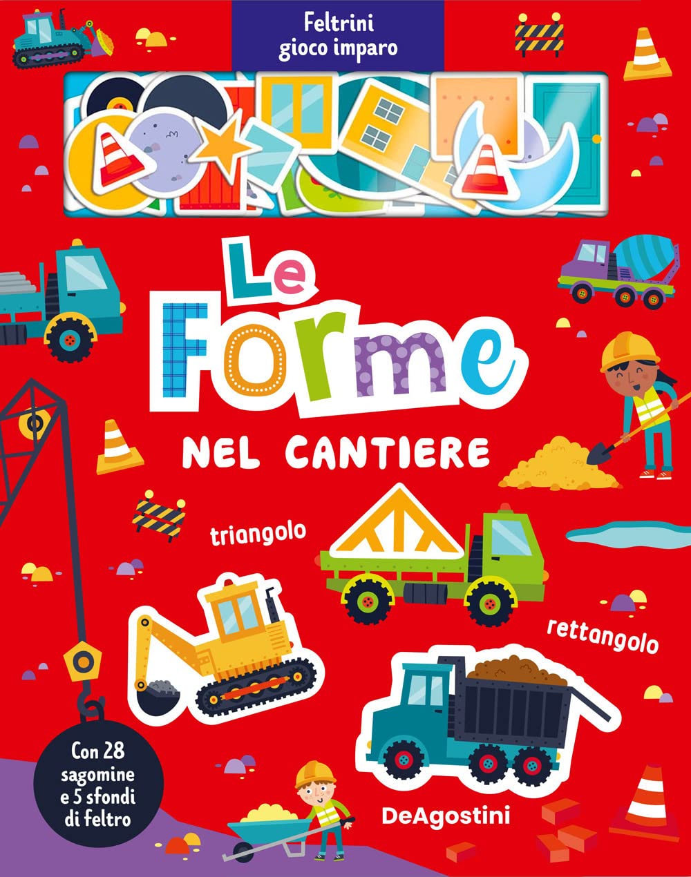 Le Forme Nel Cantiere. Feltrini Gioco Imparo. Ediz. A Colori. Con Sfondi Di Feltro - 4