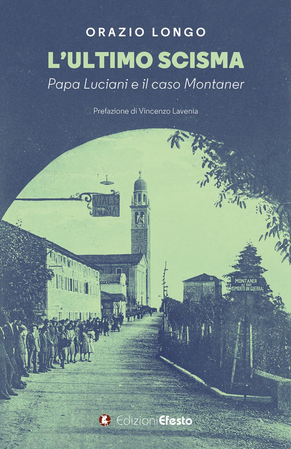 L'ultimo Scisma. Papa Luciani E Il Caso Montaner - 4