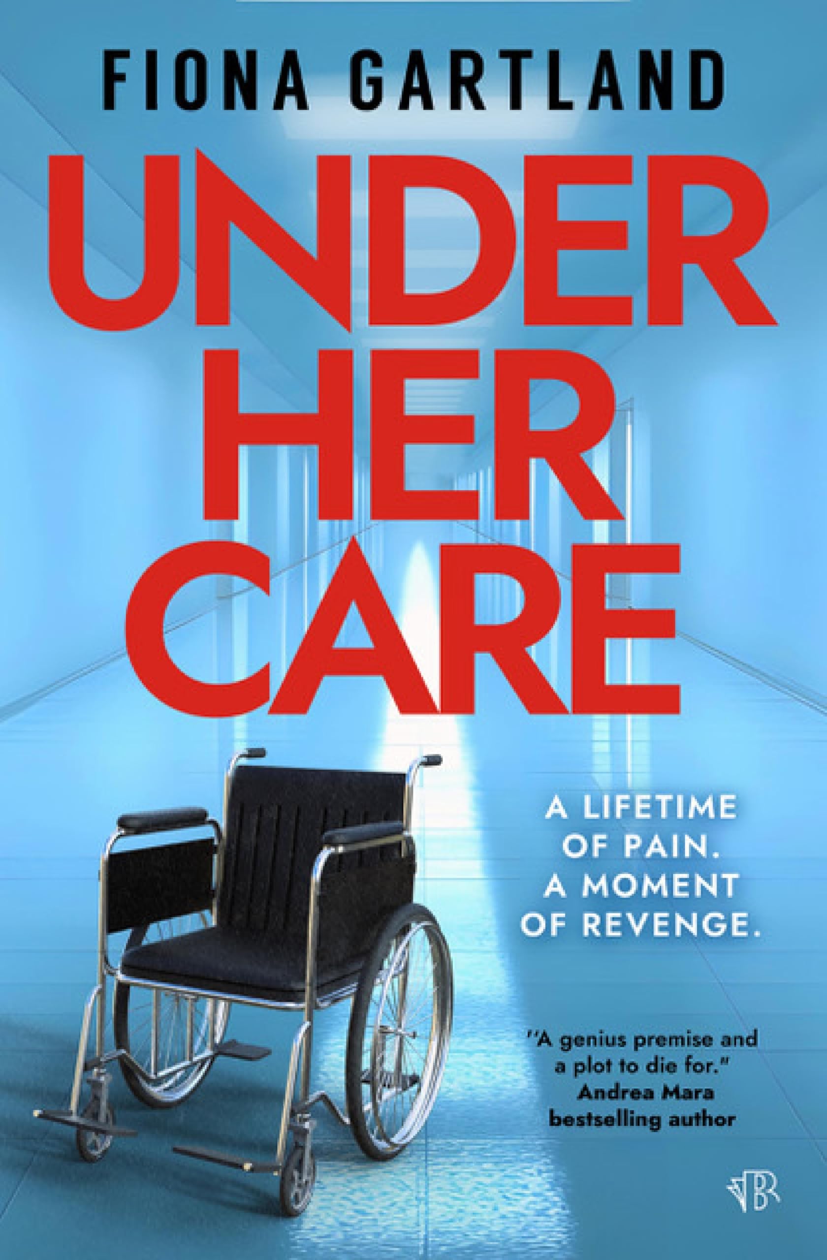 Under Her Care: A tense literary thriller that will leave you questioning every decision (English Edition)