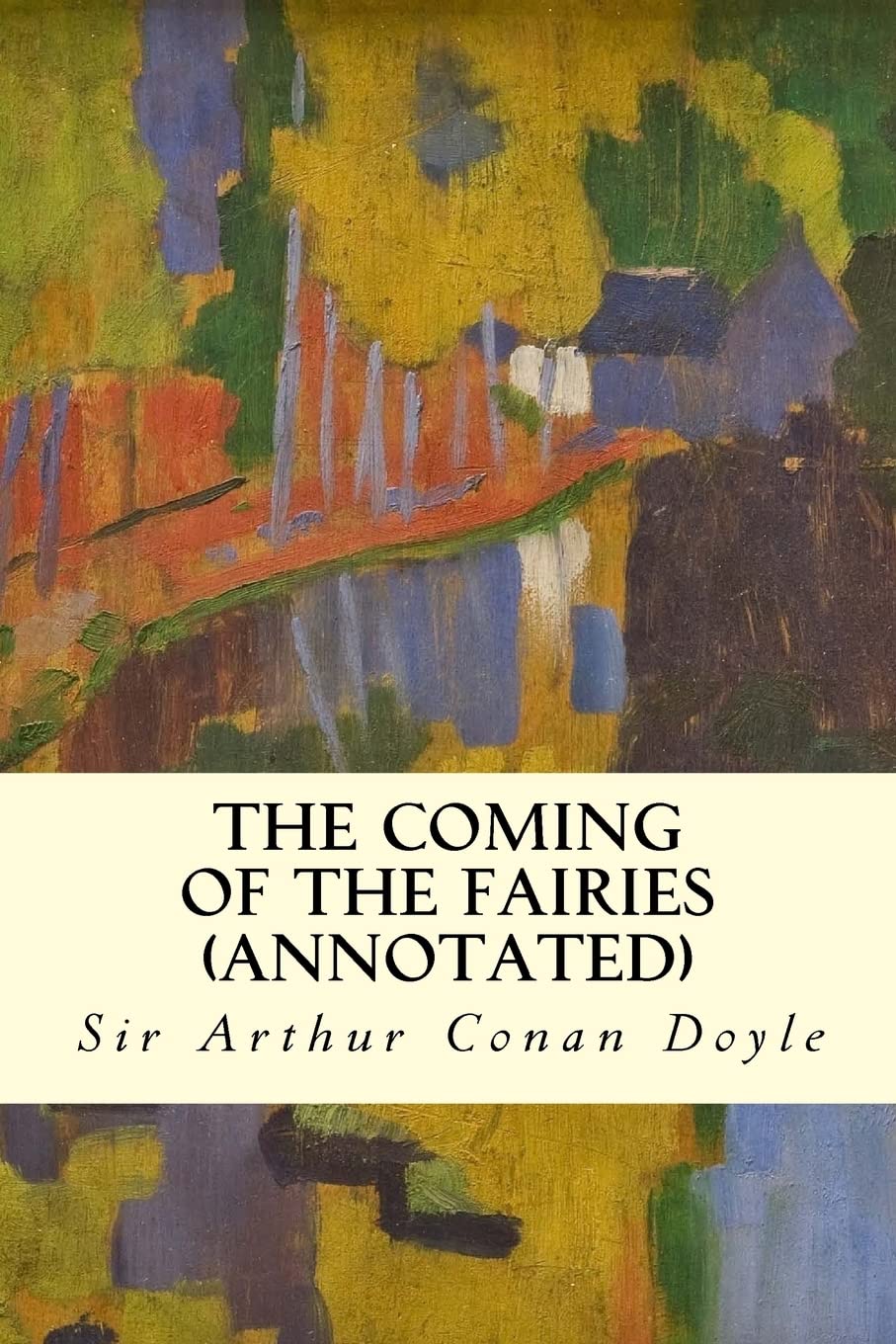 The Coming of the Fairies (annotated)