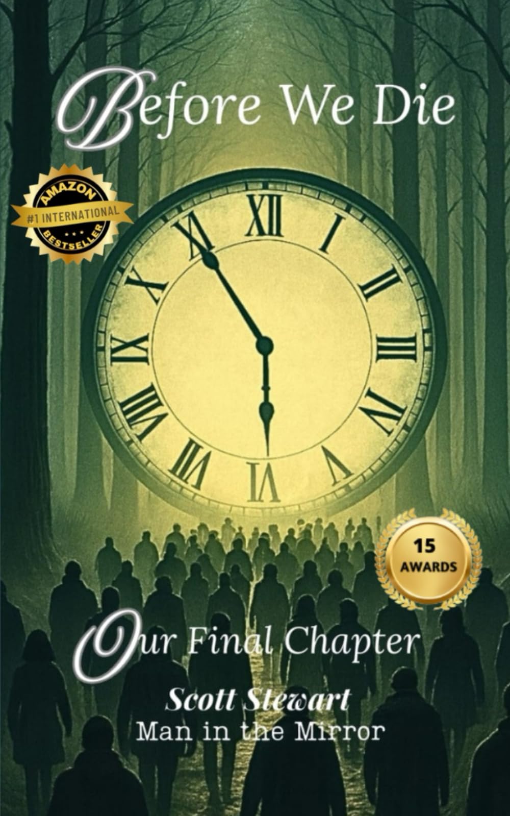 Before We Die: Our Final Chapter