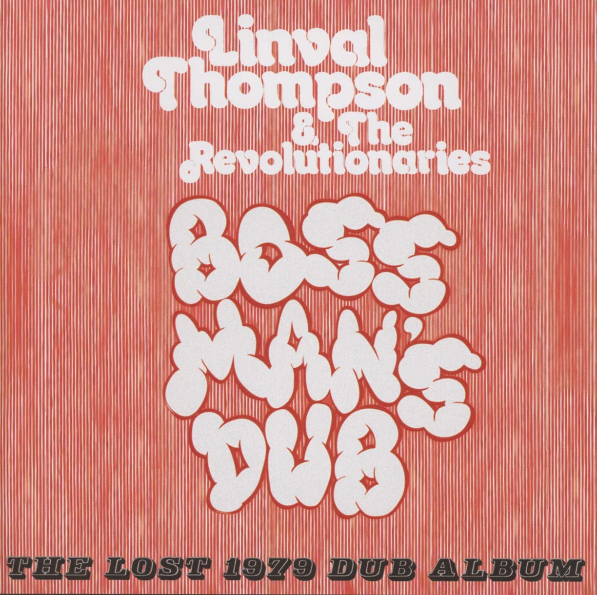 Boss Man'S Dub-the Lost 1979 Dub Album