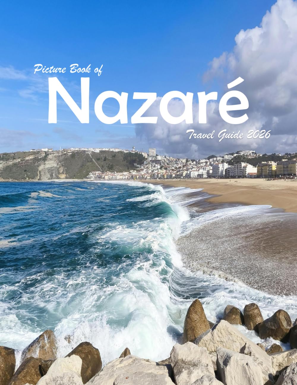 Nazaré, Portugal: A Visual Journey Through Stunning Landmarks, Travel and Nature lovers.