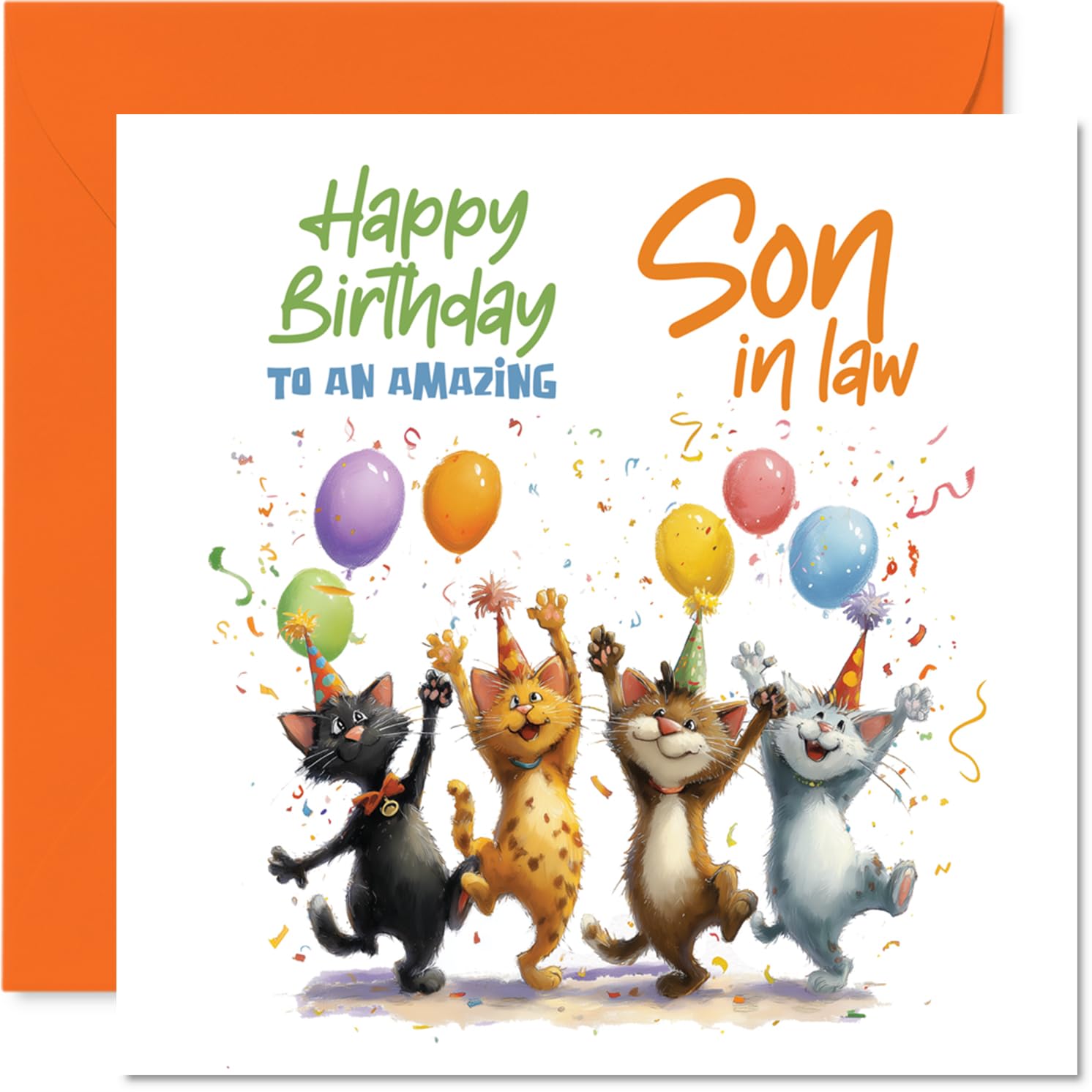 Playful Birthday Card for Son in Law - Bursting with Birthday Cheer - Playful Cats, Balloons and Confetti Scene - 145mm Square, Envelope Included